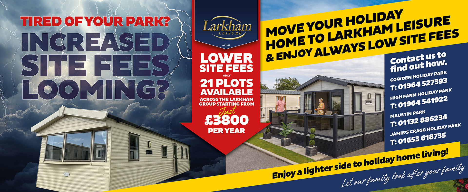 Move your holiday home to Larkham Leisure and enjoy low site fees.